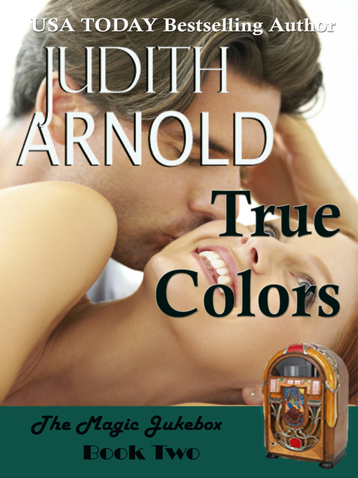 Title details for True Colors by Judith Arnold - Available